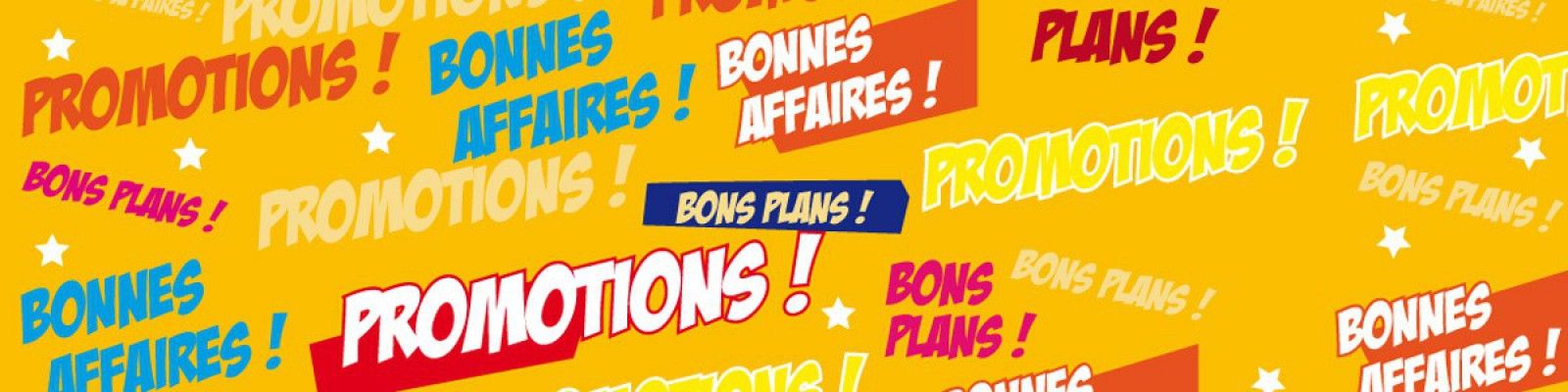 Nos bonnes affaires à prix discount !!!